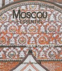 Moscou : l'essentiel