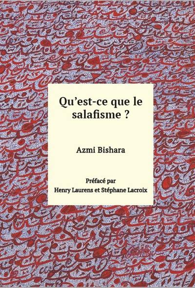 Qu'est-ce que le salafisme ?