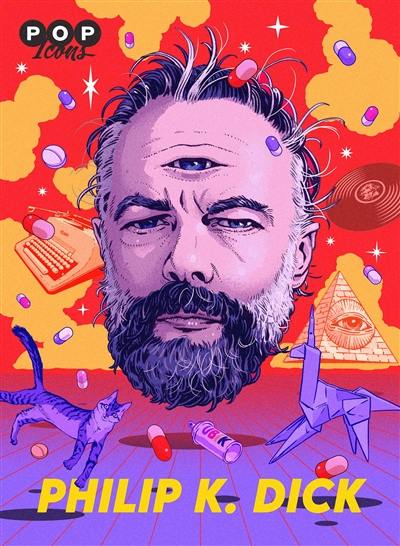 Pop icons. Philip K. Dick