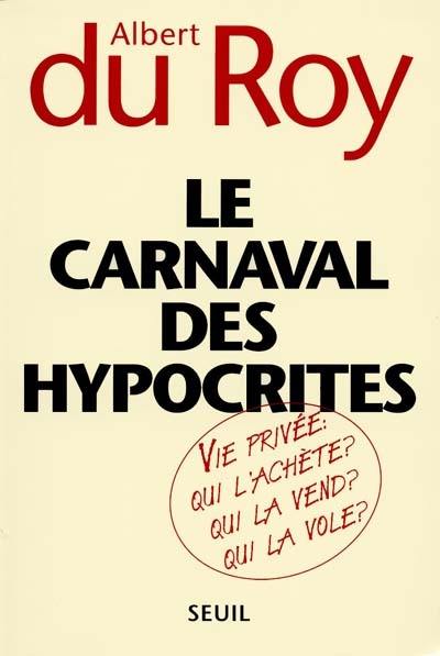 Le carnaval des hypocrites