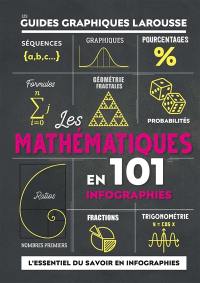 Les mathématiques en 101 infographies