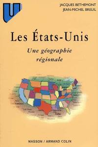 Les Etats-Unis, une géographie régionale