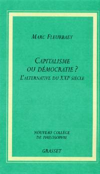 Capitalisme ou démocratie ? : l'alternative du XXIe siècle