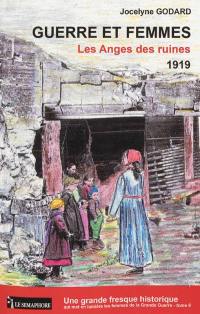 Guerre et femmes. Vol. 6. Les anges des ruines : 1919