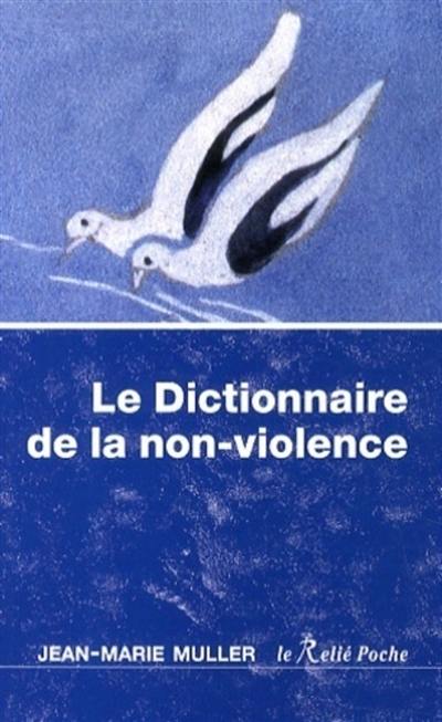 Le dictionnaire de la non-violence