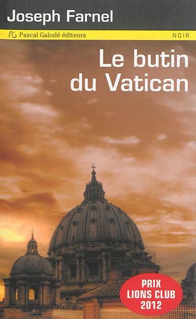 Le butin du Vatican Le butin du Vatican
