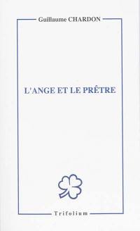 L'ange et le prêtre