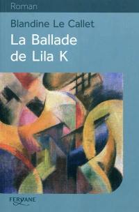 La ballade de Lila K