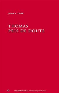 Thomas pris de doute : un roman christologique