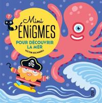 Mini énigmes pour découvrir la mer