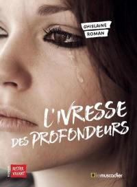 L'ivresse des profondeurs