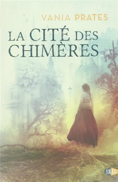 La cité des chimères. Vol. 1