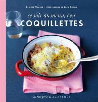 Ce soir au menu, c'est coquillettes : le petit livre