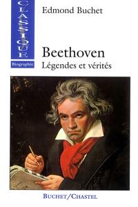 Beethoven : légendes et vérités