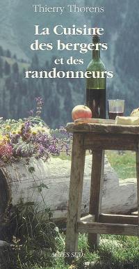 La cuisine des bergers et des randonneurs