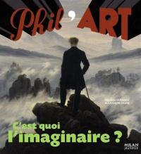 C'est quoi, l'imaginaire ?