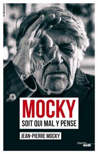 Mocky : soit qui mal y pense