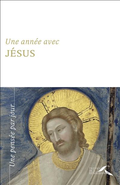 Une année avec Jésus : un jour, une pensée