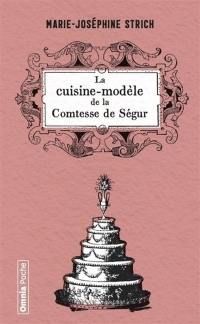 La cuisine-modèle de la comtesse de Ségur