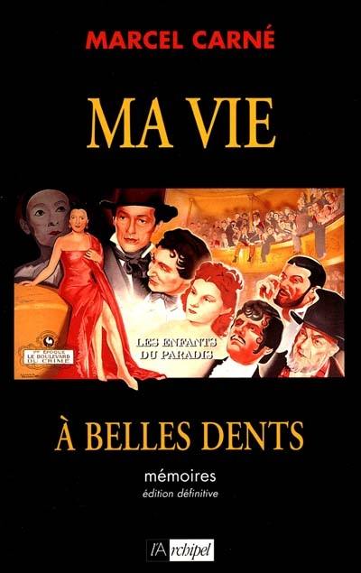 Ma vie à belles dents