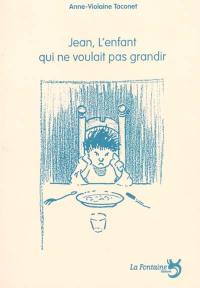 Jean, l'enfant qui ne voulait pas grandir