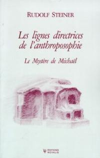 Les lignes directrices de l'anthroposophie : le mystère de Michaël