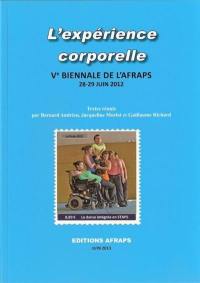 L'expérience corporelle : éclairages philosophiques, éthiques, épistémologiques