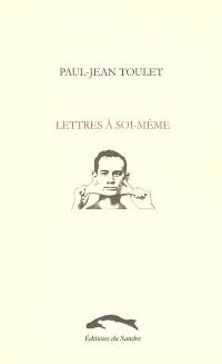 Lettres à soi-même