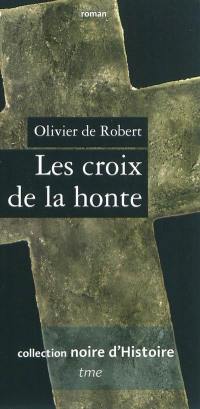 Les croix de la honte