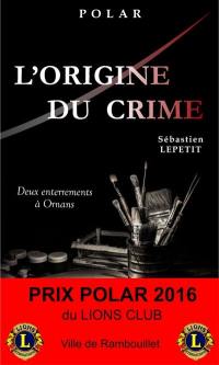 L'origine du crime : deux enterrements à Ornans : polar