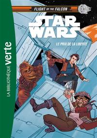 Star Wars : flight of the Falcon. Vol. 2. Le prix de la liberté