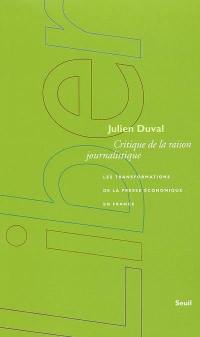 Critique de la raison journalistique : les transformations de la presse économique en France