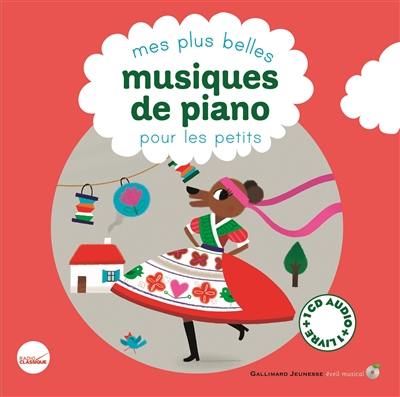 Mes plus belles musiques de piano pour les petits