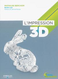 L'impression 3D