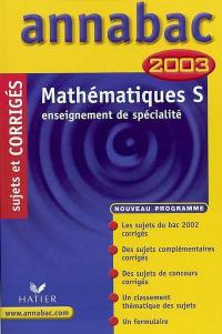 Mathématiques, S (enseignement de spécialité) : 2003