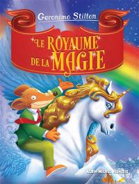 Le royaume de la fantaisie. Le royaume de la magie