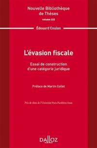 L'évasion fiscale : essai de construction d'une catégorie juridique