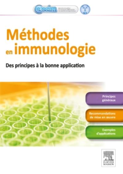 Méthodes en immunologie : des principes aux bonnes applications