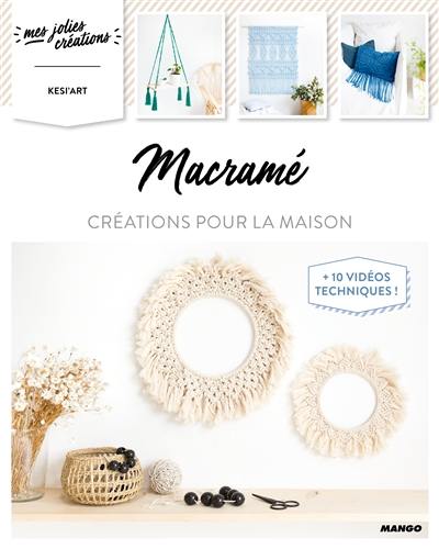 Macramé : créations pour la maison