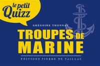 Le petit quizz des troupes de marine