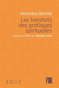 Les bienfaits des pratiques spirituelles