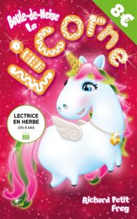 Boule-de-Neige la licorne