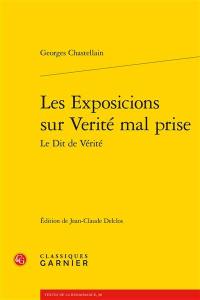 Les exposicions sur verité mal prise : le Dit de vérité