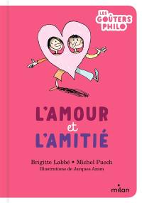 L'amour et l'amitié