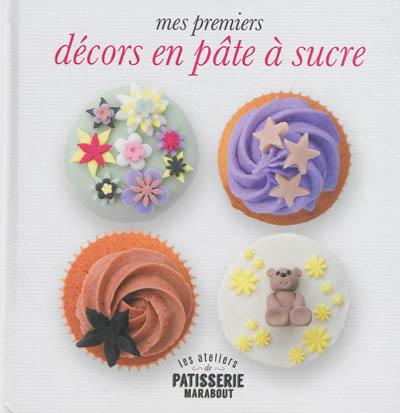 Mes premiers décors faciles en pâte à sucre