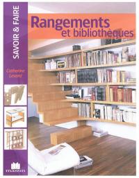 Rangements et bibliothèques