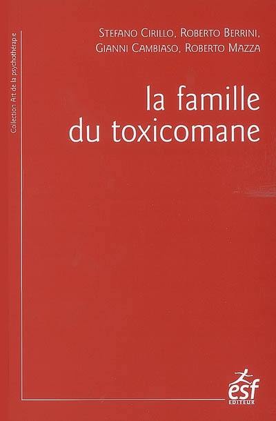 La famille du toxicomane