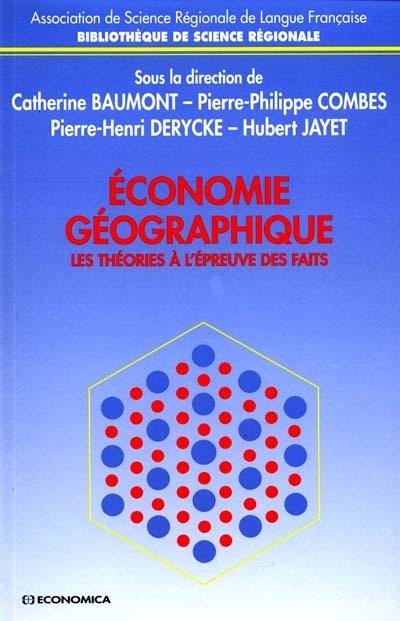 Economie géographique : les théories à l'épreuve des faits