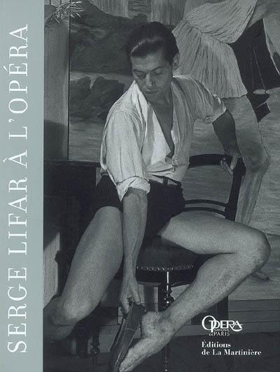 Serge Lifar à l'Opéra