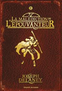 L'Epouvanteur. Vol. 2. La malédiction de l'Epouvanteur